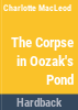 The_corpse_in_Oozak_s_Pond