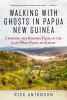 Walking_with_ghosts_in_Papua_New_Guinea