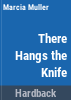 There_hangs_the_knife