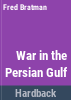 War_in_the_Persian_Gulf