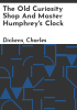 The_old_curiosity_shop_and_Master_Humphrey_s_clock