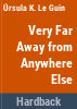 Very_far_away_from_anywhere_else