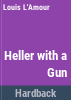 Heller_with_a_gun
