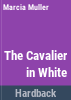 The_cavalier_in_white