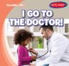 I_go_to_the_doctor_