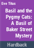Basil_and_the_pygmy_cats