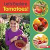 Let_s_explore_tomatoes_