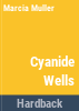 Cyanide_Wells