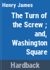 The_turn_of_the_screw___and__Washington_Square