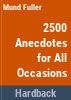 2500_anecdotes_for_all_occasions