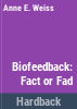 Biofeedback__fact_or_fad_