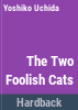 The_two_foolish_cats
