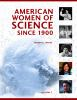 American_women_of_science_since_1900