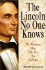 The_Lincoln_no_one_knows