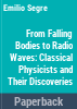 From_falling_bodies_to_radio_waves