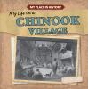 My_life_in_a_Chinook_village