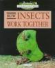 How_insects_work_together