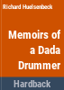 Memoirs_of_a_Dada_drummer