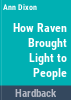 How_Raven_brought_light_to_people