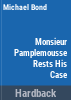 Monsieur_Pamplemousse_rests_his_case