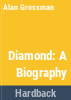 Diamond__a_biography