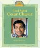 Read_about_Cesar_Chavez