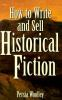 How_to_write_and_sell_historical_fiction