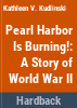 Pearl_Harbor_is_burning_