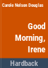 Good_morning__Irene