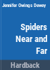 Spiders_near_and_far