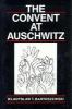 The_convent_at_Auschwitz