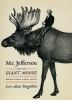 Mr__Jefferson_and_the_giant_moose