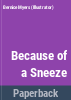 Because_of_a_sneeze