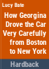 How_Georgina_drove_the_car_very_carefully_from_Boston_to_New_York