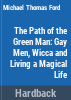The_path_of_the_green_man