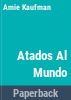 Atados_al_mundo