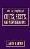 The_encyclopedia_of_cults__sects__and_new_religions
