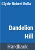 Dandelion_Hill