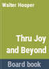 Through_joy_and_beyond