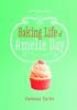 The_baking_life_of_Amelie_Day