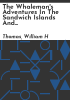 The_whaleman_s_adventures_in_the_Sandwich_Islands_and_California