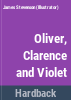 Oliver__Clarence___Violet