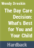 The_day_care_decision