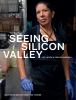 Seeing_Silicon_Valley