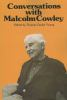 Conversations_with_Malcolm_Cowley