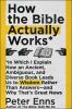 How_the_Bible_actually_works