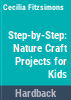 Step-by-step_50_nature_projects_for_kids