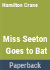 Miss_Seeton_goes_to_bat
