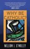 Why_be_Catholic_