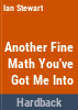 Another_fine_math_you_ve_got_me_into
